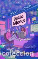 Libros: Radio Silence - Oseman, Alice - Foto 1