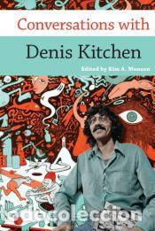 Libros: Conversations with Denis Kitchen - Kim A Munson,Rob Salkowitz - Foto 1