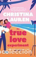 Libros: The True Love Experiment - Lauren, Christina - Foto 1