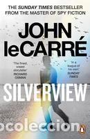 Libros: SILVERVIEW - LE CARRE, JOHN - Foto 1