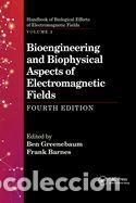 Libros: Bioengineering and Biophysical Aspects of Electromagnetic Fields, Fourth Edition - Foto 1