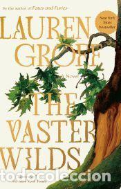 Libros: The Vaster Wilds - Groff, Lauren - Foto 1