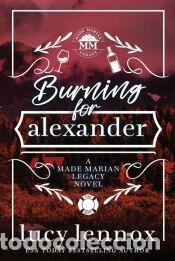 Libros: Burning for Alexander - Lucy Lennox - Foto 1