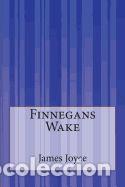 Libros: Finnegans Wake - Joyce, James
