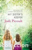 Libros: My Sisters Keeper - Picoult, Jodi
