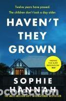 Libros: HAVENT THEY GROWN - SOPHIE HANNAH