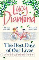 Libros: The Best Days of Our Lives: The Big-Hearted and Uplifting New Novel from the Bestselling Author of