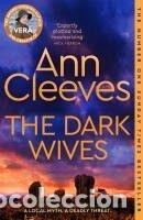 Libros: MC25 DARK WIVES - Ann Cleeves