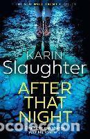 Libros: After That Night - Karin Slaughter