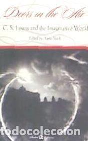 Libros: doors in the air: C. S. Lewis and the Imaginative World - slack, anna