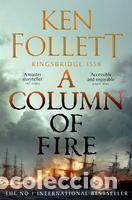 Libros: A Column of Fire - Follett, Ken