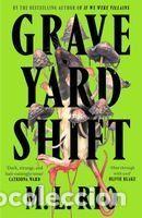 Libros: Graveyard Shift - Rio, M. L.