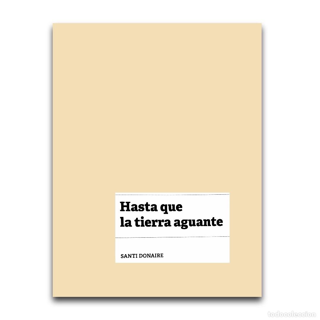 Libros: Hasta que la Tierra Aguante - Santi Donaire