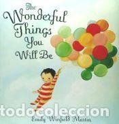 Libros: The Wonderful Things You Will Be - Emily Winfield Martin