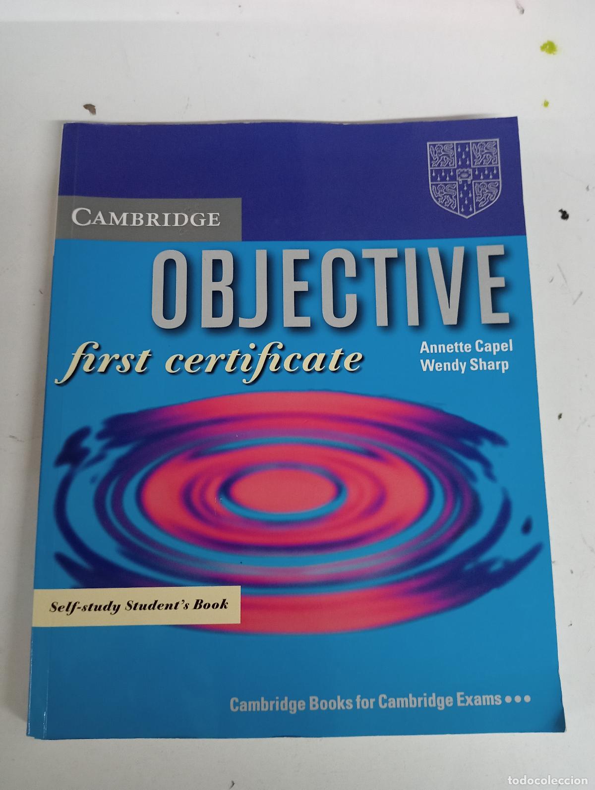 B&uuml;cher: OBJECTIVE FIRST CERTIFICATE-ST SELF-STUD: Self-study Student's Book - Capel, Annette; Sharp, Wendy