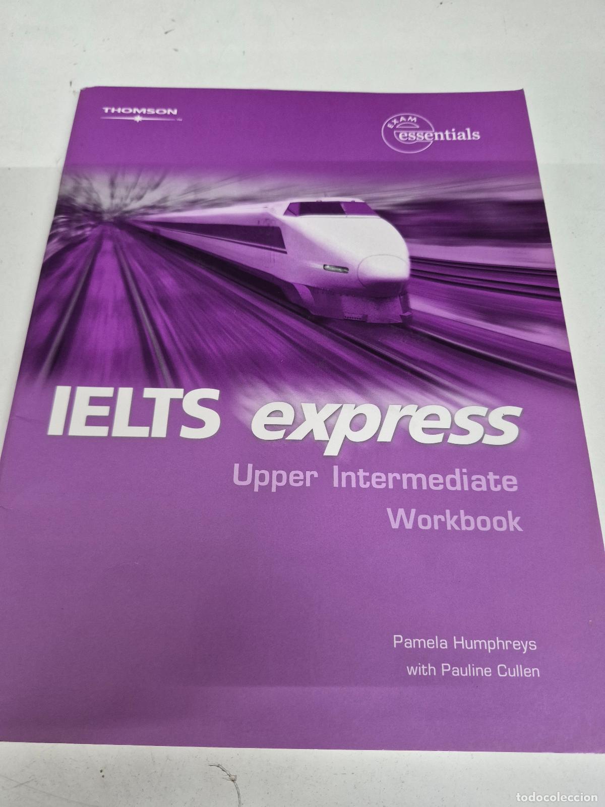 Livros: IELTS Express Upper Intermediate Workbook 1st ed (Exam Essentials) - Humphreys, Pamela; Cullen, Paul