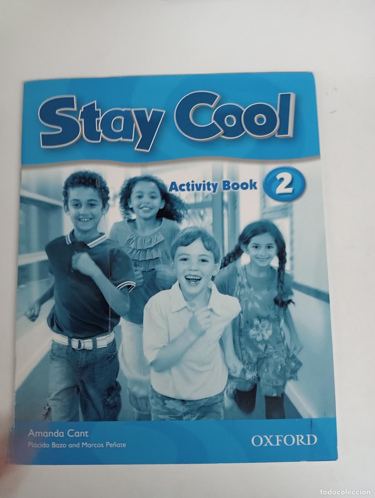 Libri: Stay Cool 2: Activity Book - Cant, Amanda; Bazo, Placido; Penate, Marcos