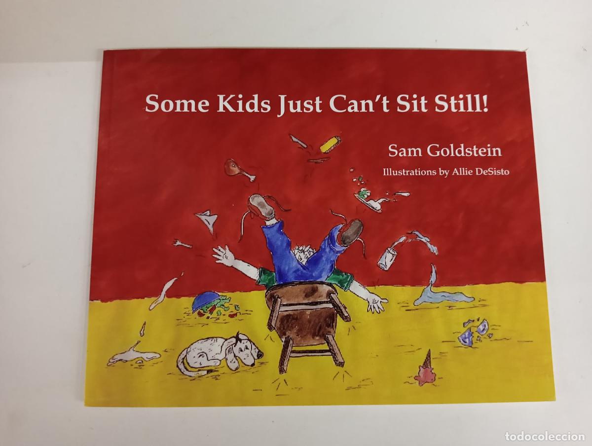 Libros: Some Kids Just Can't Sit Still! - Goldstein, Sam