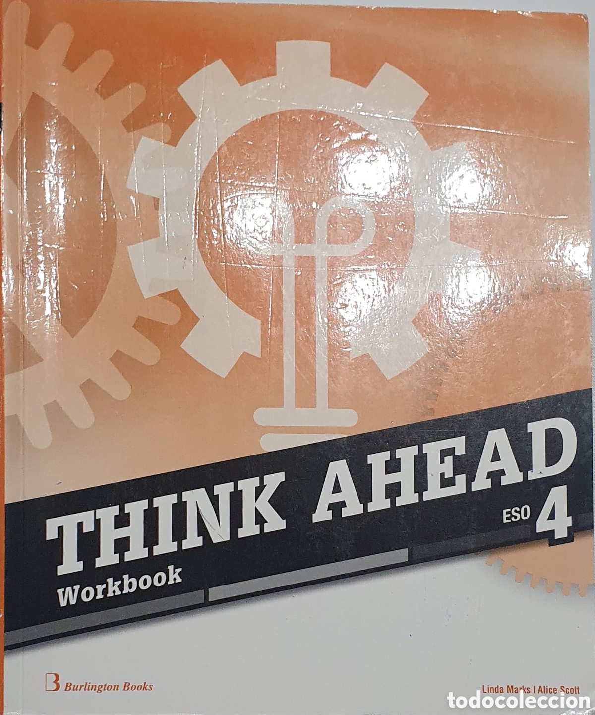 Libros: Cuaderno de ejercicios &rdquo;Think Ahead&rdquo; para 4.&ordm; de la ESO de la editorial Burlington Books. - Foto 1