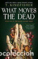 Libros: What Moves The Dead - Kingfisher, T.