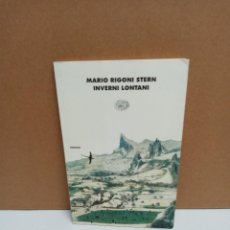 Libros: MARIO RIGONI STERN - INVERNI LONTANI - EINAUDI - IDIOMA: ITALIANO