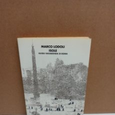 Libros: MARCO LODOLI - ISOLE GUIDA VAGABONDE DI ROMA - EINAUDI - IDIOMA: ITALIANO. Lote 266824674