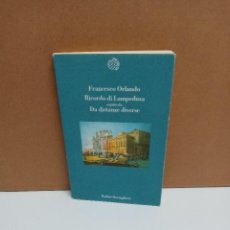 Libros: FRANCESCO ORLANDO - RICORDO DE LAMPEDUSA - BOLLATI BORINGHIERI - IDIOMA: ITALIANO. Lote 266826234