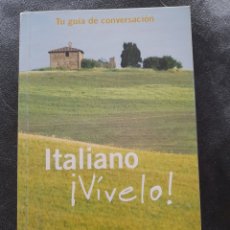 Libros: ITALIANO. VÍVELO. GUÍA DE CONVERSACIÓN. Lote 318541323
