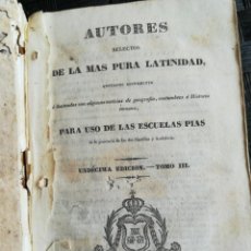 Libros: AUTORES SELECTOS DE LA MÁS PURA LATINIDAD. Lote 140491970