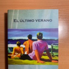 Libros: EL ÚLTIMO VERANO. PAUL MONETTE. EGALES ED. GAY-LESBIANA. 1999. Lote 308813463