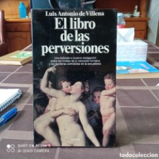 Libros: EL LIBRO DE LAS PERVERCIONES.1° EDICION.. Lote 400619139
