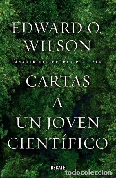 Libros: Cartas a un joven cient&iacute;fico - Edward O. Wilson