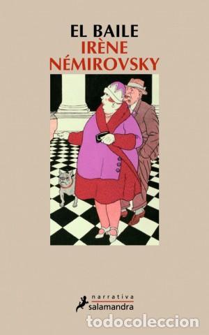 Libros: BAILE, EL - N&eacute;mirovsky, Ir&egrave;ne - Foto 1