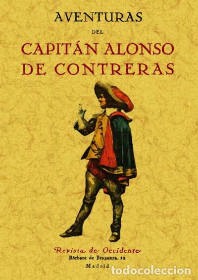 B&uuml;cher: Aventuras del capit&aacute;n Alonso de Contreras - Contreras, Alonso de