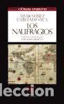 B&uuml;cher: Los naufragios - Merino, Jos&eacute; Mar&iacute;a, N&uacute;&ntilde;ez Cabeza de Vaca, &Aacute;lvar