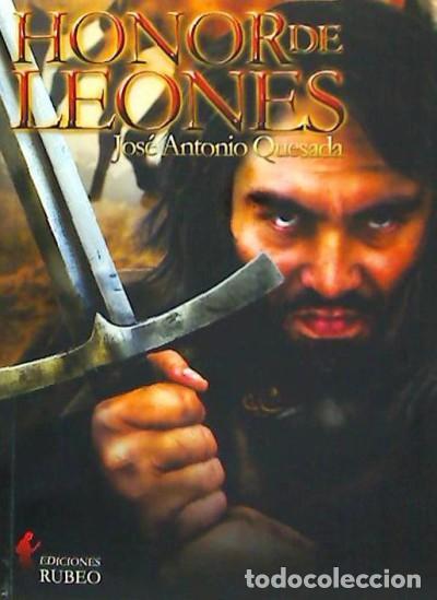 Libros: Honor de Leones - Quesada, Jos&eacute; Antonio