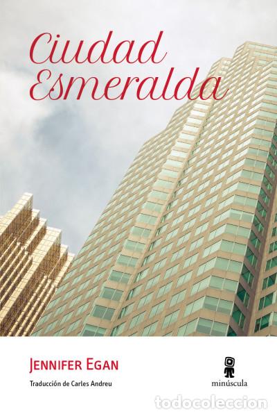 Libros: Ciudad Esmeralda - Egan, Jennifer - Foto 1