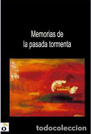 Libros: Memorias de la pasada tormenta - AA .VV. - Foto 1
