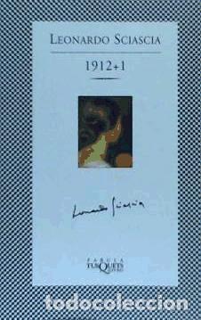 Libros: 1912+1 (F&aacute;bula) - Leonardo Sciascia - Foto 1