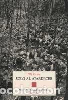 books: Solo al atardecer Pre-Textos