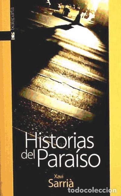 B&uuml;cher: HISTORIAS DEL PARAISO - Sarra, Xavi