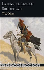 Livros: La luna del cazador & Soldado azul