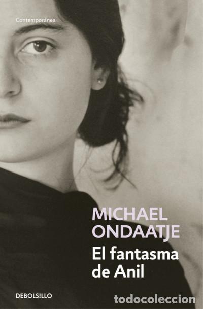 Livros: El fantasma de Anil - Ondaatje, Michael