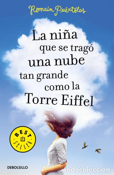 Libros: La ni&ntilde;a que se trag&oacute; una nube tan grande como la torre Eiffel DeBolsillo