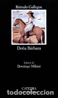 Libros: Do&ntilde;a B&aacute;rbara - R&oacute;mulo Gallegos - Foto 1