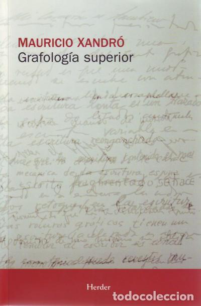 B&uuml;cher: Grafolog&iacute;a superior - Mauricio Xandr&oacute;