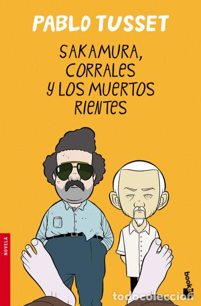 B&uuml;cher: Sakamura, Corrales y los muertos rientes - Tusset, Pablo