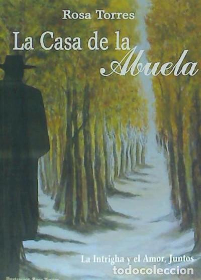 Libri: LA CASA DE LA ABUELA - TORRES ROSA