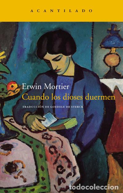 Libros: Cuando los dioses duermen - Mortier, Erwin - Foto 1