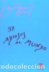 B&uuml;cher: 37 Adioses al mundo - Agust&iacute;n Garc&iacute;a Calvo